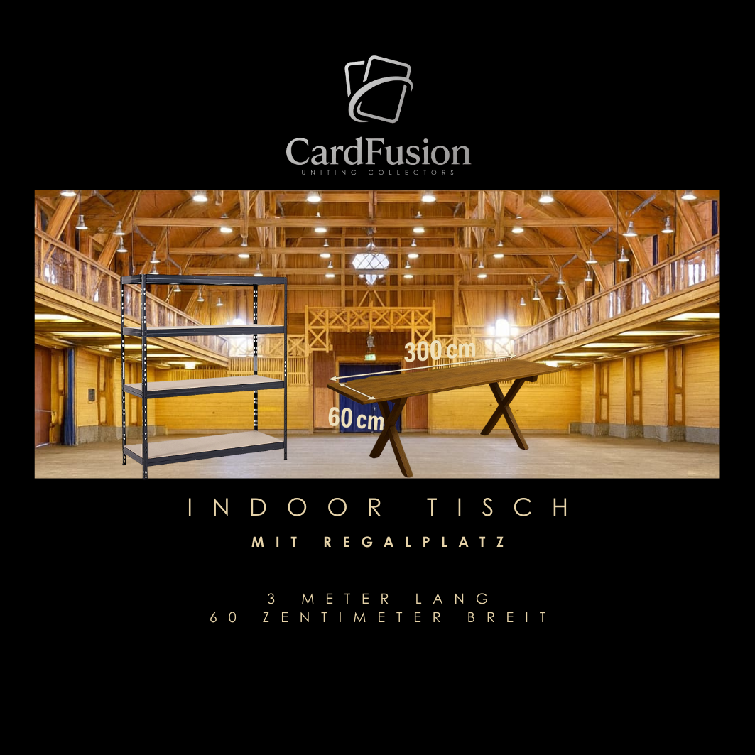 INDOOR Tisch (mit Regal Stellplatz) - Cardfusion Winterthur 01.08.26